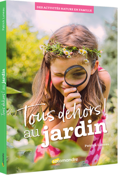 tous dehors au jardin